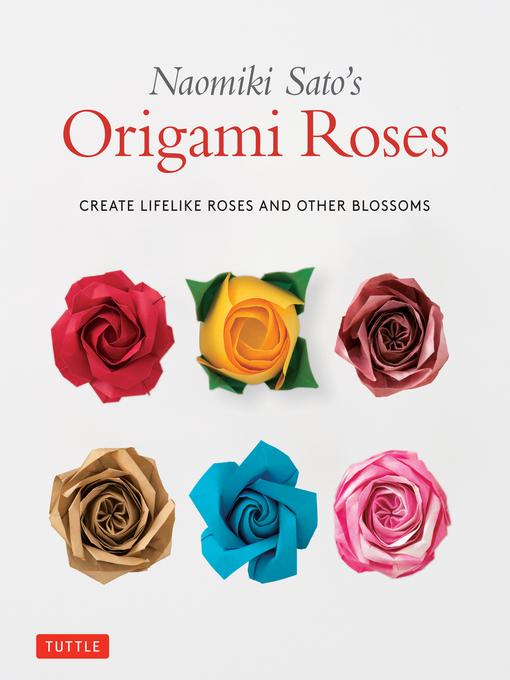 Cover of the book "Naomiki Sato's Origami Roses" showing photos of paper roses.