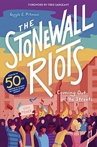 The Stonewall Riots: Coming Out in the Street