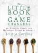 Book Cover Images The Little Book of Game Changers