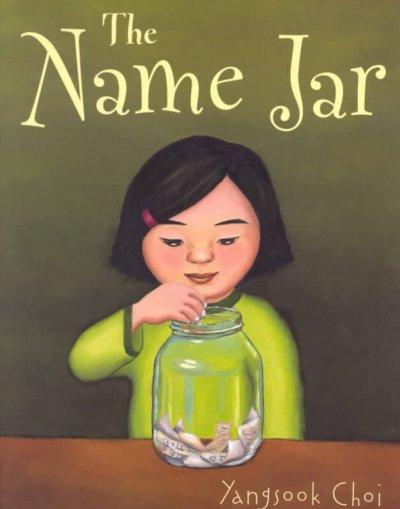 The Name Jar by Yangsook Choi