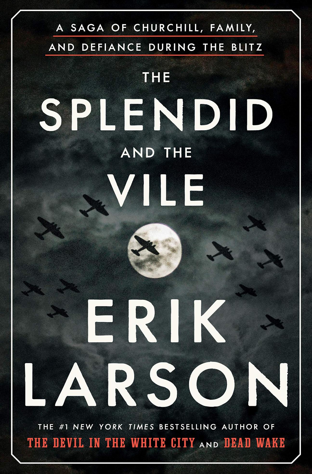 The Splendid and the Vile book cover