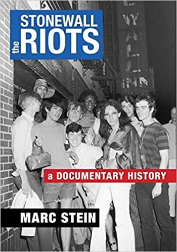 Cover of The Stonewall Riots: A Documentary History by Marc Stein
