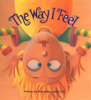 The Way I Feel by Janan Cain book cover The Way I Feel