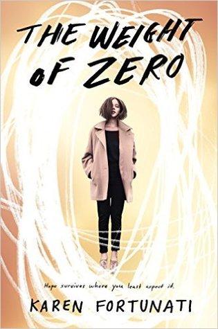 Book Cover: The Weight of Zero by Karen Fortunati