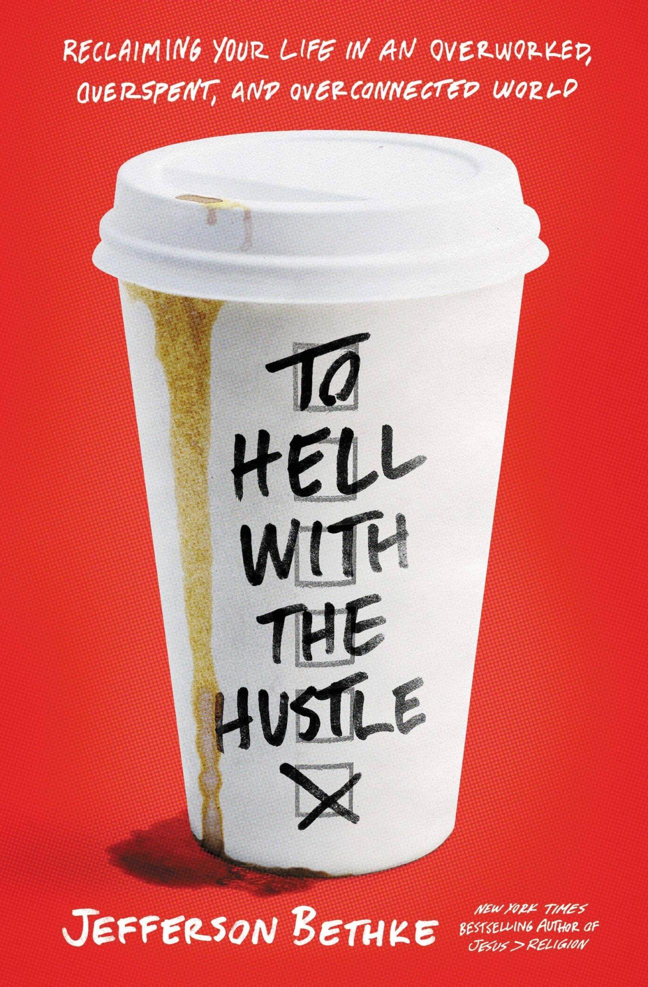 To Hell with the Hustle Cover