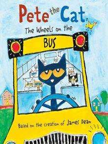 Pete the Cat's Wheels on the Bus