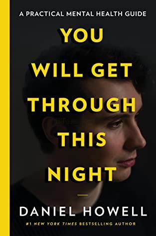 Book Cover: You Will Get Through This Night by Daniel Howell