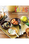 Tapas: Sensational Small Plates from Spain by Joyce Goldstein with photographs by Leigh Beisch