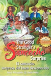 The Good Stranger's Sancocho Surprise by John J. McLaughlin and Ruddy Núñez Translated by Verónica Esteban