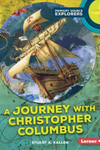 A Journey with Christopher Columbus by Stuart A. Kallen