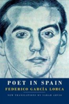 Poet in Spain by Federico García Lorca ; new translations by Sarah Arvio