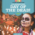 Celebrating Day of the Dead! by Marisa Orgullo