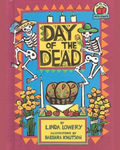 Day of the Dead by Linda Lowery with illustrations by Barbara Knutson