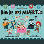 Dia De Los Muertos by Roseanne Greenfield Thong with pictures by Carles Ballesteros
