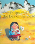 Felipa and the Day of the Dead by Birte Müller and translated by Marianne Martens
