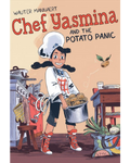 Chef Yasmina and the Potato Panic by Water Mannaert