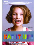 Kids @ discovery. Eat it up!