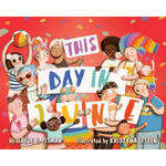 This Day in June written by Gayle E. Pitman & illustrated by Kristyna Litten