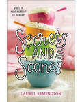 Secrets and Scones by Laurel Remington