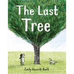 The Last Tree by Emily Haworth-Booth