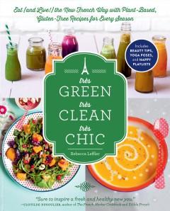 cover of tres green tres clean tres chic