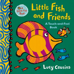 Little Fish and Friends by Lucy Cousins