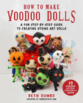 Book Cover: How to Make Voodoo Dolls by Beth Rumbo