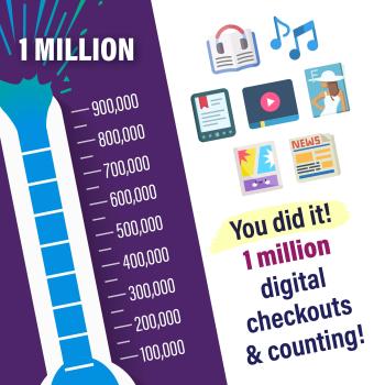 illustration of digital checkouts, You did it! 1 million digital checkouts and counting!