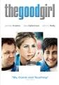 The Good Girl (2002)