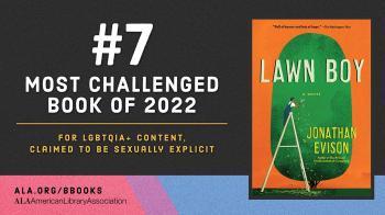 #7 most challenged book of 2022: Lawn Boy