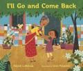 book cover of "I'll Go and Come Back"