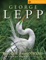 Book cover of Wildlife Photography: Stories from the Field, with image of a large white bird
