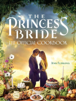 Book cover of The Princess Bride: The Official Cookbook, with Buttercup and Westley standing behind a table of food