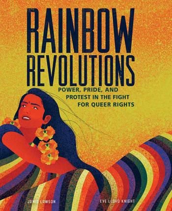 Cover of Rainbow Revolutions: Power, Pride, and Protest in the Fight for Queer Rights by Jamie Lawson