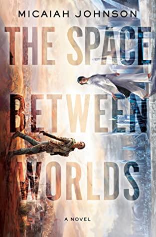The Space Between Worlds cover art