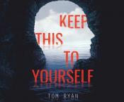 Keep This to Yourself book cover