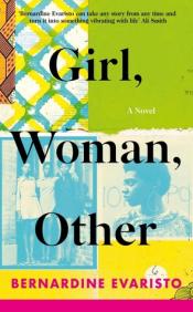 Girl, Woman, Other by Bernardine Evaristo cover art