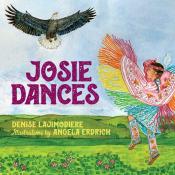 josie dances by denise lajimodiere