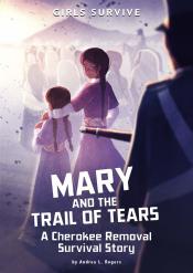 mary and the trail of tears by andrea rogers