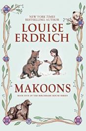 makoons by louise erdrich