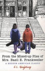 From the Mixed-up Files of Mrs. Basil E. Frankweiler cover art