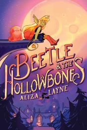 Beetle and the Hollowbones cover art
