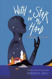 Cover of With a Star in My Hand: Rubén Darío, Poetry Hero by Margarita Engle