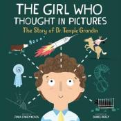 Cover of The Girl Who Thought in Pictures The Story of Dr. Temple Grandin.jpg