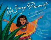 She Sang Promise The Story of Betty Mae Jumper, Seminole Tribal Leader