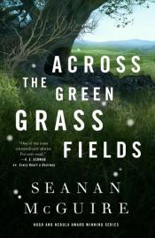 Across the Green Grass Fields cover art