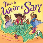 book cover for How to Wear a Sari by Darshana Khiani