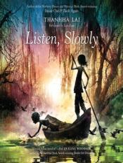 book cover for Listen, Slowly by Thanhha Lai