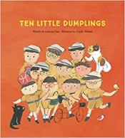 book cover for Ten Little Dumplings by Larissa Fan