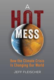 a hot mess by jeff fleischer